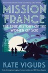 Mission France - Kate Vigurs - 9780300264814