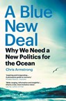A Blue New Deal - Chris Armstrong - 9780300270402