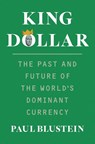 King Dollar - Paul Blustein - 9780300270969