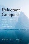 Reluctant Conquest - Kathryn C. Lavelle - 9780300272215