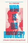 Who Is Big Brother? - D. J. Taylor - 9780300272987