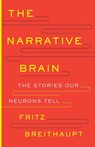 The Narrative Brain - Fritz Alwin Breithaupt - 9780300273809