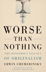Worse Than Nothing - Erwin Chemerinsky - 9780300273984