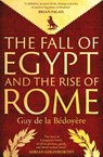 The Fall of Egypt and the Rise of Rome - Guy de la Bedoyere - 9780300275520