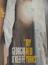 Georgia O'Keeffe - Sarah Kelly Oehler ; Annelise K. Madsen - 9780300275759