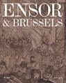 Ensor & Brussels - Davy Depelchin ; Jean-Philippe Huys ; Lise Vandewal ; Sarah Van Ooteghem - 9780300278729
