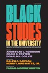 Black Studies in the University - Armstead L. Robinson ; Craig C. Foster ; Donald H. Ogilvie - 9780300278989