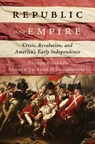 Republic and Empire - Trevor Burnard ; Andrew Jackson O'Shaughnessy - 9780300280180