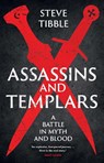 Assassins and Templars - Steve Tibble - 9780300282122