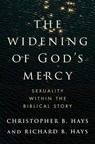 The Widening of God's Mercy - Christopher B Hays ; Richard B Hays - 9780300288636