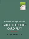 Guide to Better Card Play - Ron Klinger - 9780304357697