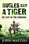 Bugles and a Tiger - John Masters - 9780304361564