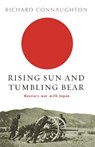 Rising Sun And Tumbling Bear - Richard Connaughton - 9780304366576