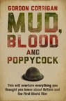 Mud, Blood and Poppycock - Gordon Corrigan - 9780304366590