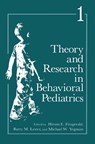 Theory and Research in Behavioral Pediatrics - Hiram Fitzgerald - 9780306408519