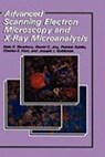 Advanced Scanning Electron Microscopy and X-Ray Microanalysis - Patrick Echlin ; C.E. Fiori ; Joseph Goldstein ; D. C. Joy - 9780306421402