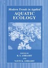 Modern Trends in Applied Aquatic Ecology - R.S. Ambasht ; Navin K. Ambasht - 9780306473340