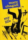 My Life - Marc Chagall - 9780306805714