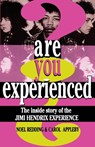 Are You Experienced? - Carol Appleby ; Noel Redding - 9780306806810