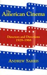 The American Cinema - Andrew Sarris - 9780306807282