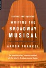 Writing The Broadway Musical - Aaron Frankel - 9780306809439