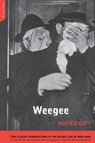 Naked City - Arthur Weegee - 9780306812040
