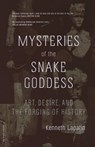 Mysteries Of The Snake Goddess - Kenneth Lapatin - 9780306813283