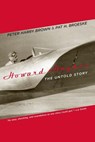 Howard Hughes: The Untold Story - Peter Harry Brown - 9780306813924