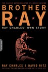 Brother Ray - David Ritz ; Ray Charles - 9780306814310