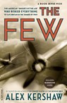 The Few - Alex Kershaw - 9780306815904