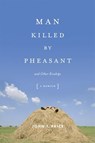 Man Killed by Pheasant - John Price - 9780306817649