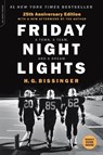 Friday Night Lights (25th Anniversary Edition) - H. G. Bissinger - 9780306824227