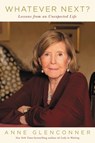 Whatever Next?: Lessons from an Unexpected Life - Anne Glenconner - 9780306828706