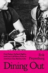 Dining Out - Erik Piepenburg - 9780306832192