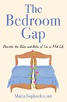 The Bedroom Gap - Maria Sophocles - 9780306837401