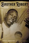 Brother Robert - Annye C. Anderson ; Preston Lauterbach - 9780306845260