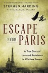 Escape from Paris - Stephen Harding - 9780306922152