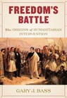Freedom's Battle - BASS,  Gary Jonathan - 9780307266484