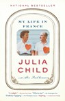 My Life in France - Julia Child ; Alex Prud'homme - 9780307277695