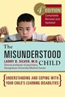 The Misunderstood Child, Fourth Edition - Larry B. Silver - 9780307338631