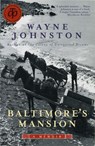 Baltimore's Mansion - Wayne Johnston - 9780307375438