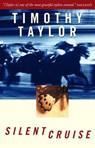 Silent Cruise - Timothy Taylor - 9780307375575