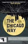 The Chicago Way - Michael Harvey - 9780307386281