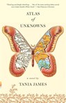 Atlas of Unknowns - Tania James - 9780307389015