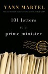 101 Letters to a Prime Minister - Yann Martel - 9780307402080