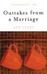Outtakes from a Marriage - Ann Leary - 9780307405883