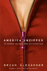 America Unzipped - Brian Alexander - 9780307407382