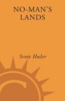 No-Man's Lands - Scott Huler - 9780307409782