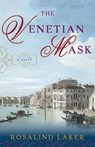 The Venetian Mask - Rosalind Laker - 9780307410184