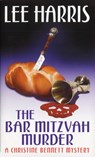 The Bar Mitzvah Murder - Lee Harris - 9780307416902